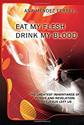 Eat My Flesh Drink My Blood Book Cover